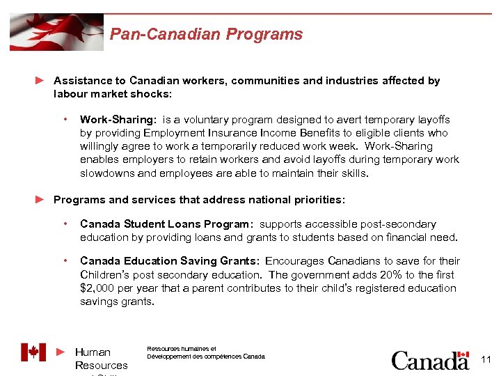 Pan-Canadian Programs ► Assistance to Canadian workers, communities and industries affected by labour market
