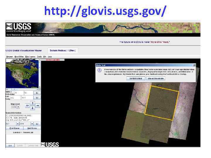http: //glovis. usgs. gov/ Если это окно не загрузилось, то надо установить Java 