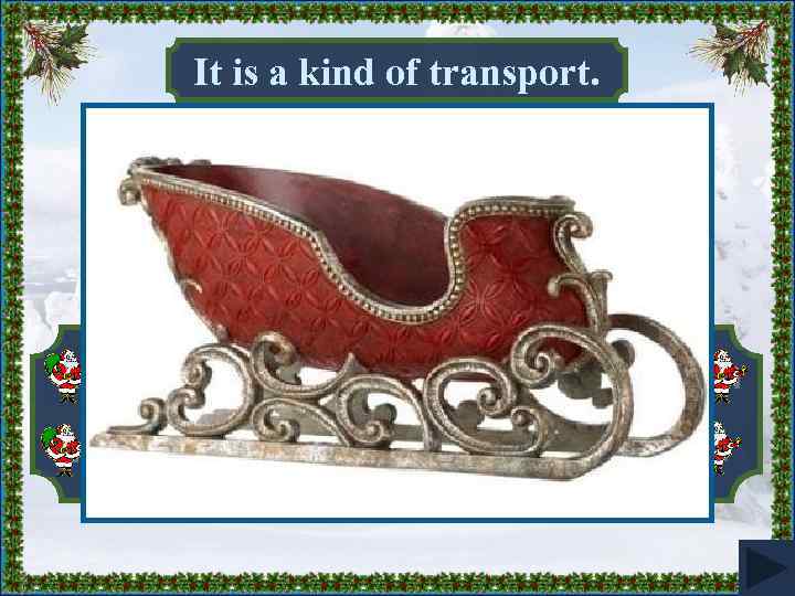It is a kind of transport. click when ready ______ a b c d