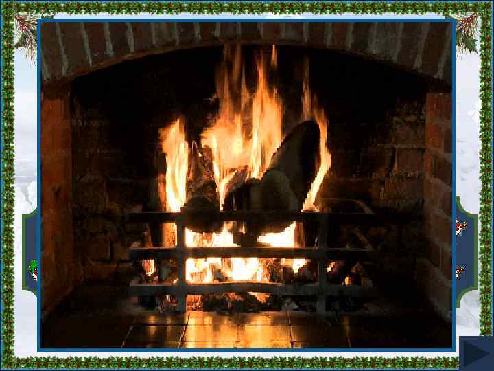 We build a fire in it. click when ready _____ a b c d