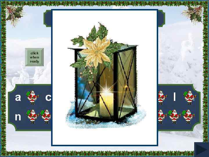 It gives light. click when ready ______ a b c d e f g