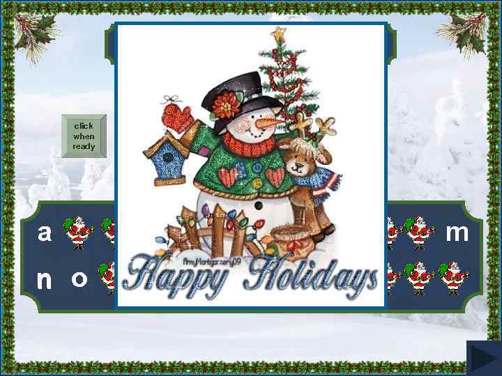 It is made of snow. click when ready _______ a b c d e