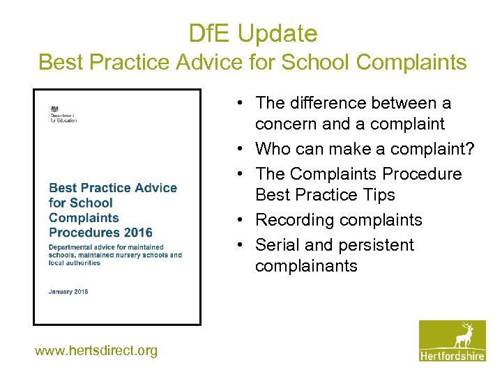 Df. E Update Best Practice Advice for School Complaints • The difference between a