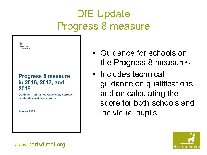 Df. E Update Progress 8 measure • Guidance for schools on the Progress 8