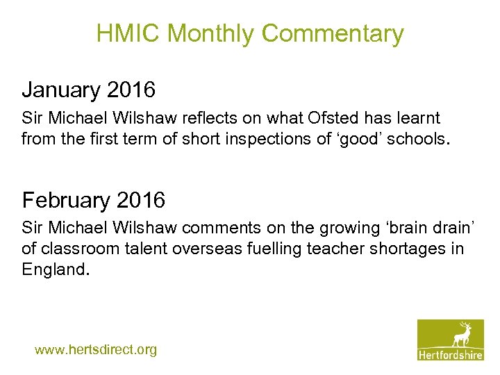 HMIC Monthly Commentary January 2016 Sir Michael Wilshaw reflects on what Ofsted has learnt