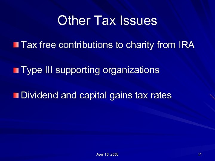 Other Tax Issues Tax free contributions to charity from IRA Type III supporting organizations