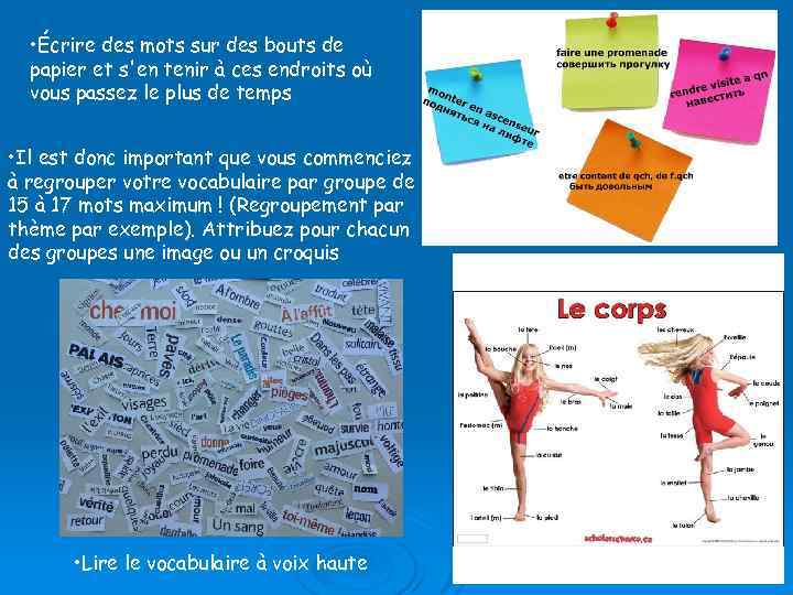  • Écrire des mots sur des bouts de papier et s'en tenir à