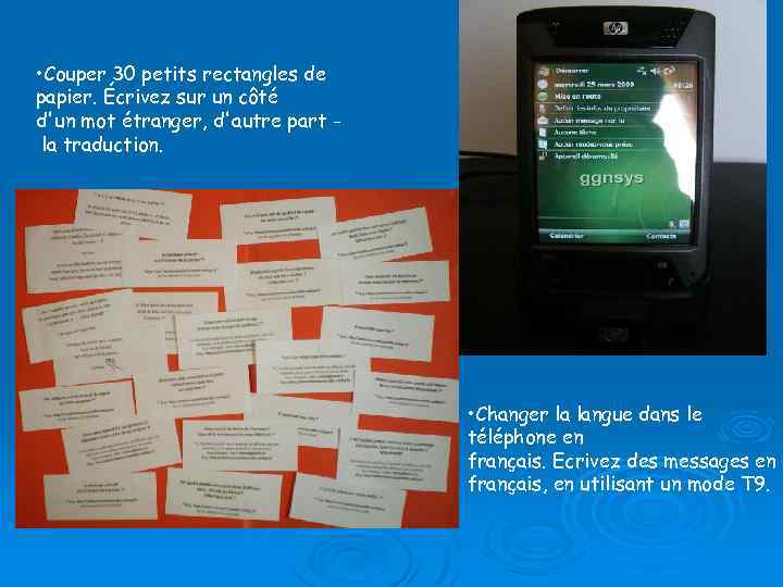  • Couper 30 petits rectangles de papier. Écrivez sur un côté d'un mot