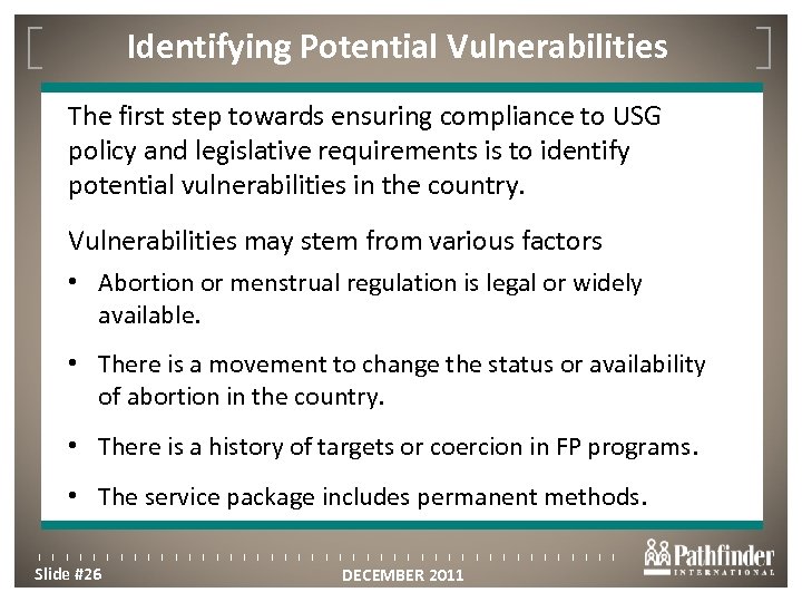 Identifying Potential Vulnerabilities Click to edit Master title style The first step towards ensuring