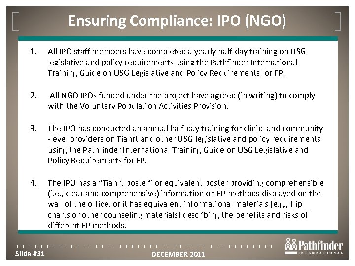 Ensuring Compliance: IPO (NGO) 1. Click to edit Master title style All IPO staff