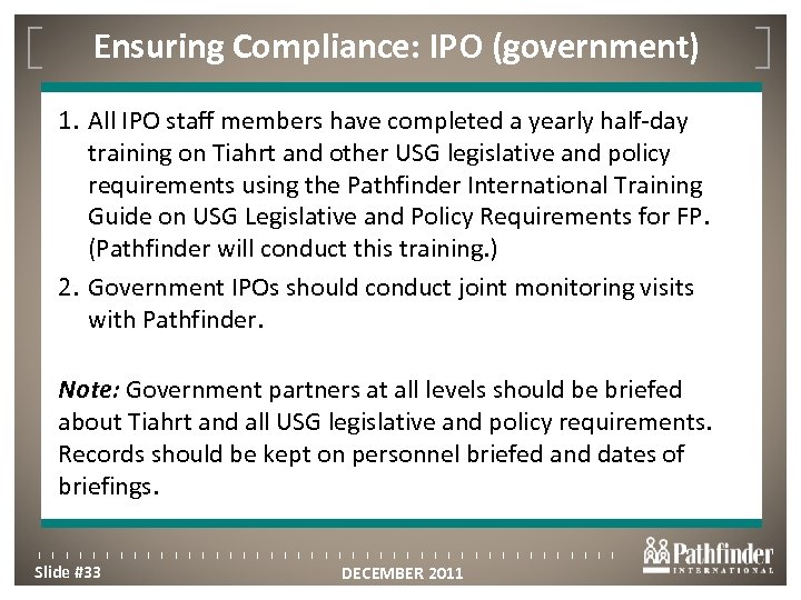 Ensuring Compliance: IPO (government) Click to edit Master title style 1. All IPO staff