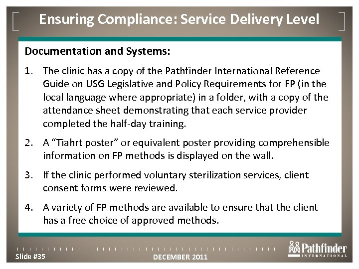 Ensuring Compliance: Service Delivery Level Click to edit Master title style Documentation and Systems: