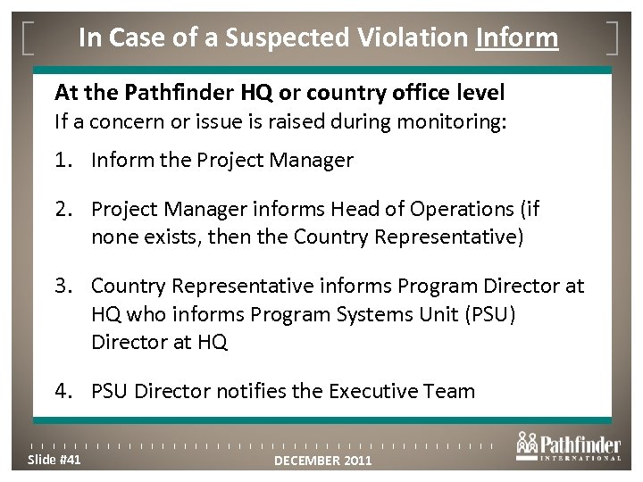 In Case of a Suspected Violation Inform Click to edit Master title style At