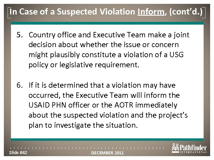 In Case of a Suspected Violation Inform, (cont’d. ) Click to edit Master title