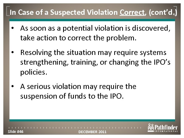 In Case of a Suspected Violation Correct, (cont’d. ) Click to edit Master title