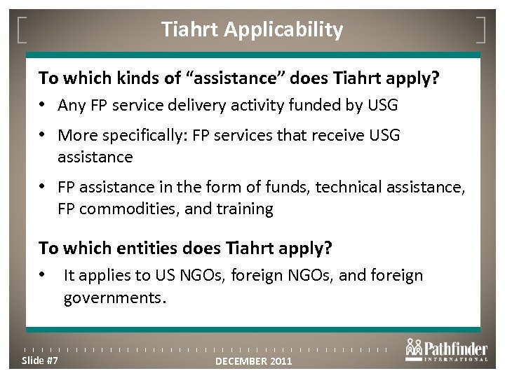 Tiahrt Applicability Click to edit Master title style To which kinds of “assistance” does