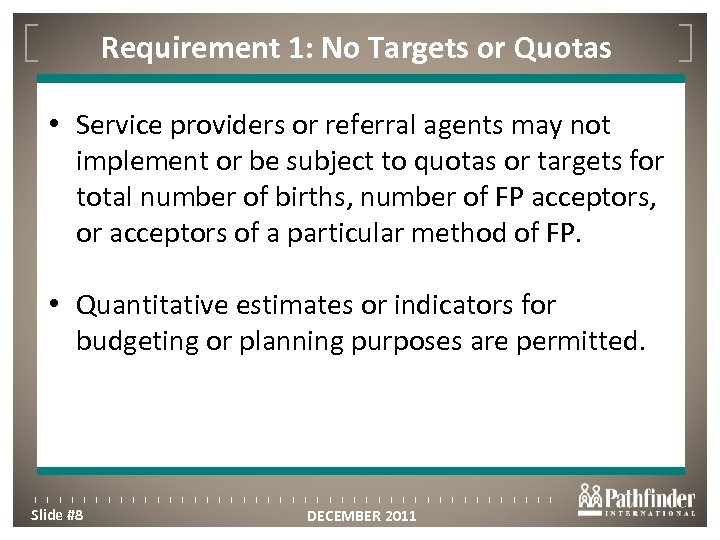 Requirement 1: No Targets or Quotas Click to edit Master title style • Service