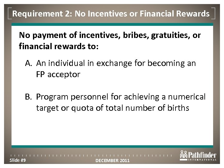 Requirement 2: No Incentives or Financial Rewards Click to edit Master title style No