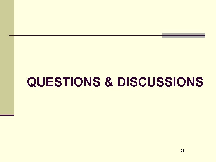 QUESTIONS & DISCUSSIONS 28 