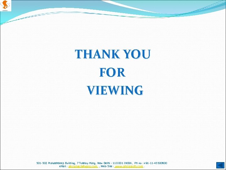 THANK YOU FOR VIEWING 501 -502 Prakashdeep Building, 7 Tolstoy Marg, New Delhi -