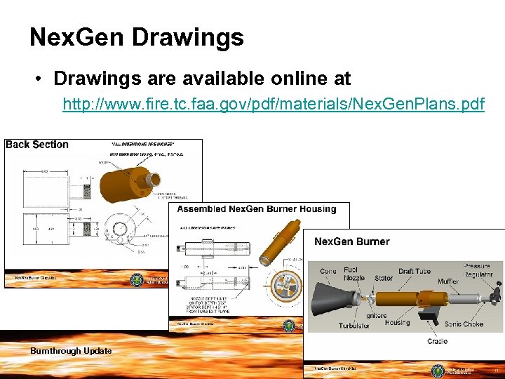 Nex. Gen Drawings • Drawings are available online at http: //www. fire. tc. faa.
