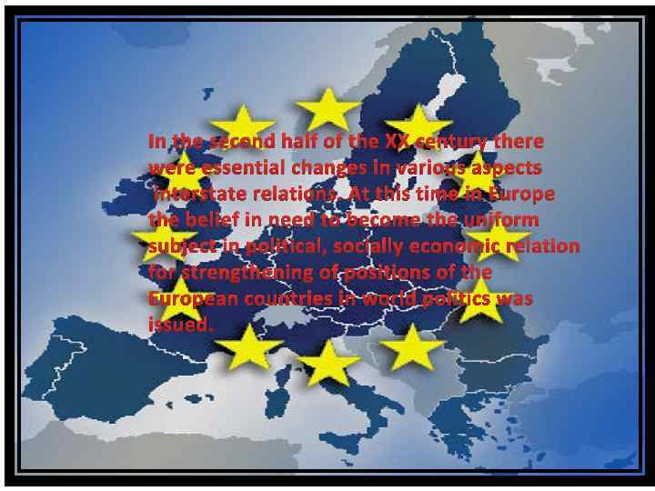 In the second half of the XX century there were essential changes in various