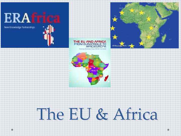 The EU & Africa 