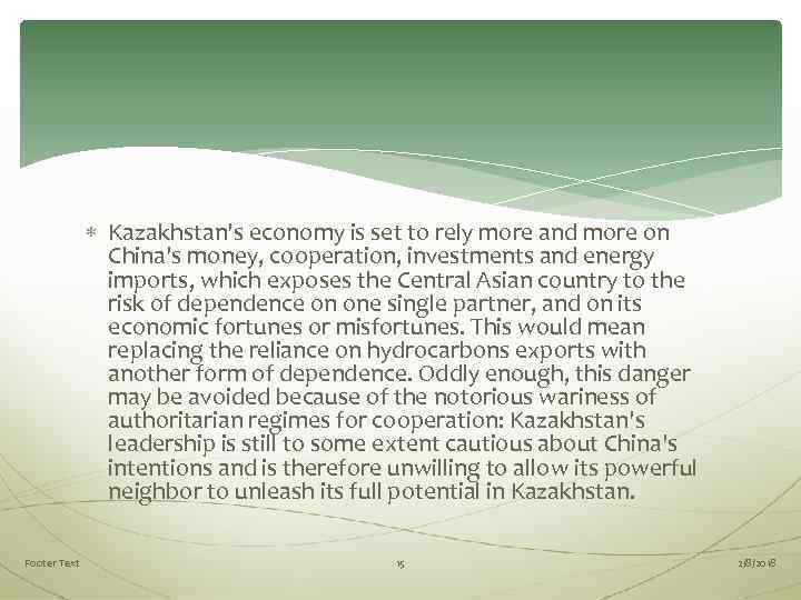  Kazakhstan's economy is set to rely more and more on China's money, cooperation,
