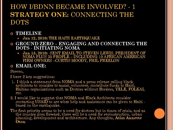 HOW I/BDNN BECAME INVOLVED? - 1 STRATEGY ONE: CONNECTING THE DOTS TIMELINE GROUND ZERO