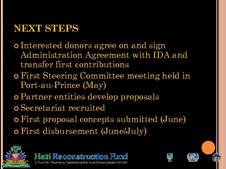 NEXT STEPS Interested donors agree on and sign Administration Agreement with IDA and transfer