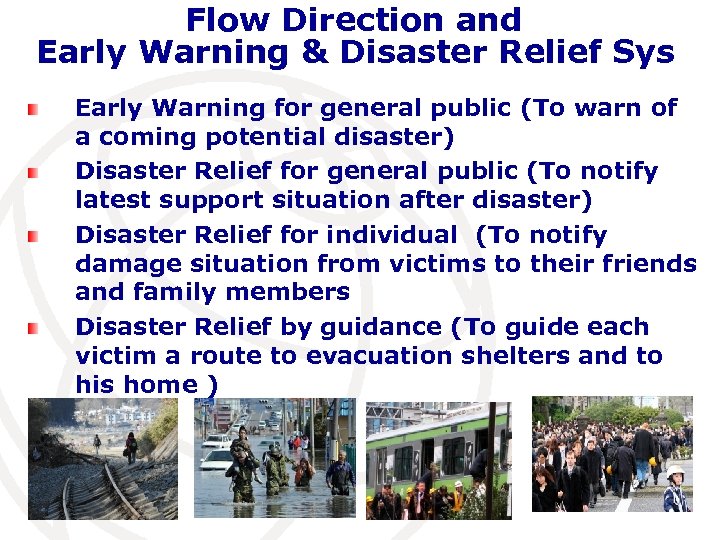 Flow Direction and Early Warning & Disaster Relief Sys Early Warning for general public