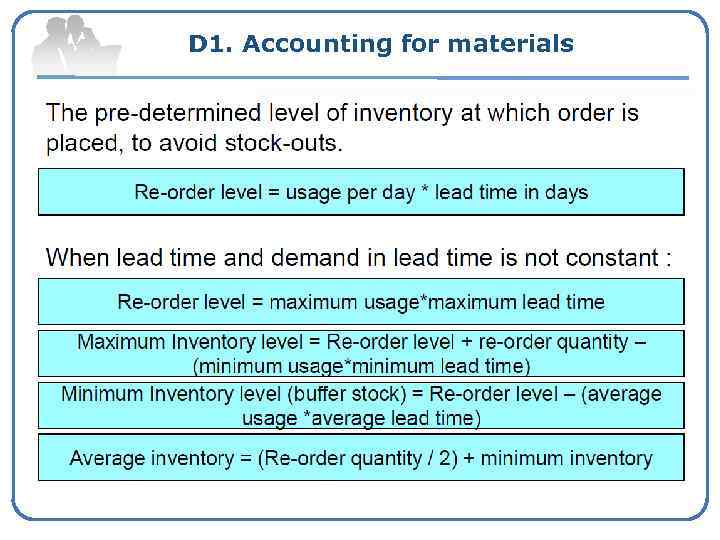 D 1. Accounting for materials 