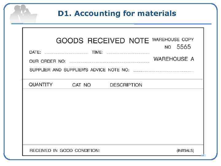 D 1. Accounting for materials 