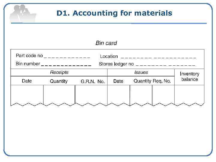 D 1. Accounting for materials 