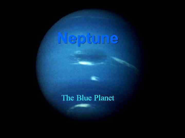 Neptune The Blue Planet 