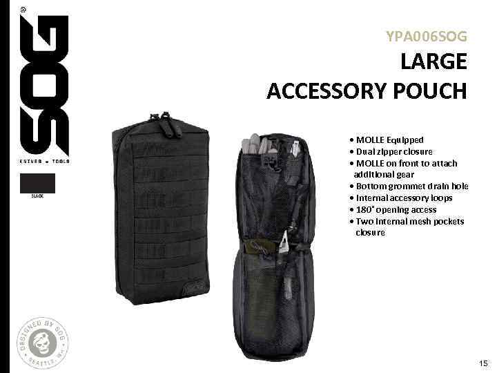 YPA 006 SOG LARGE ACCESSORY POUCH • MOLLE Equipped • Dual zipper closure •