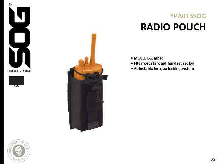 YPA 013 SOG RADIO POUCH • MOLLE Equipped • Fits most standard handset radios