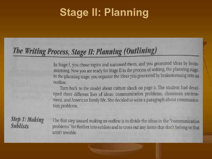 Stage II: Planning 