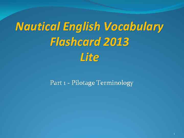 Nautical English Vocabulary Flashcard 2013 Lite Part 1 - Pilotage Terminology 1 