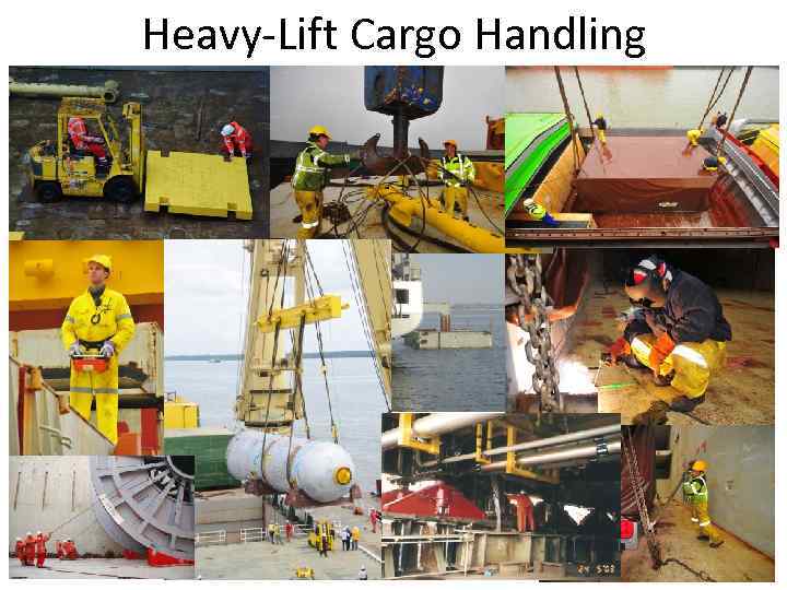 Heavy-Lift Cargo Handling 