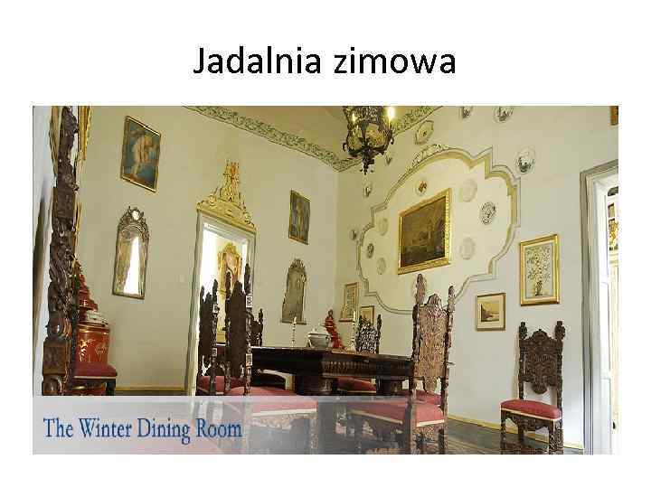 Jadalnia zimowa 