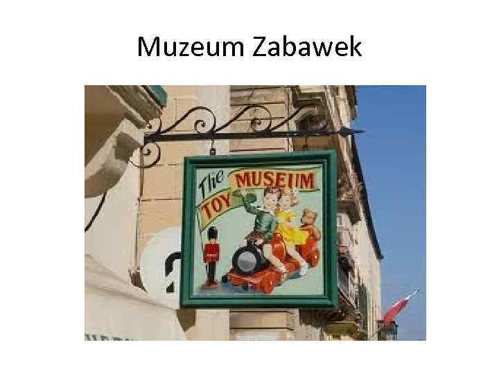 Muzeum Zabawek 