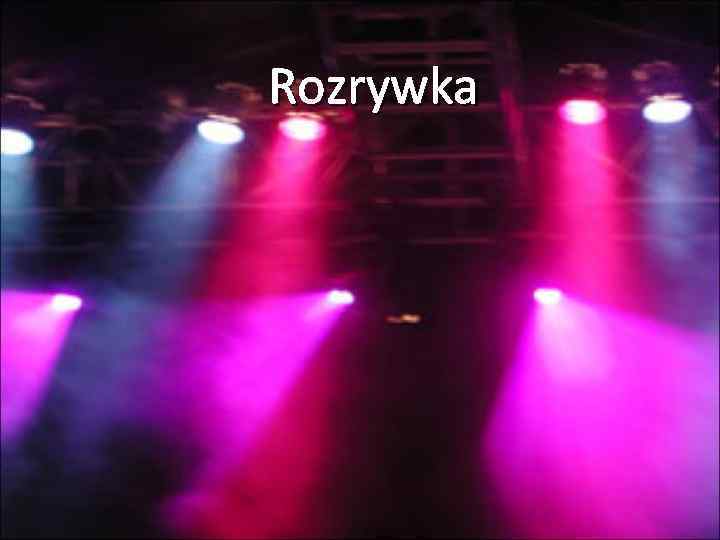 Rozrywka 