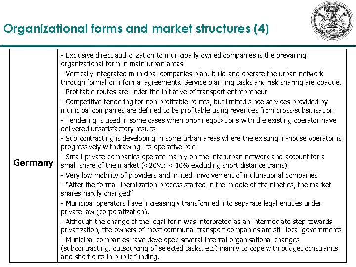 Organizational forms and market structures (4) Germany - Exclusive direct authorization to municipally owned