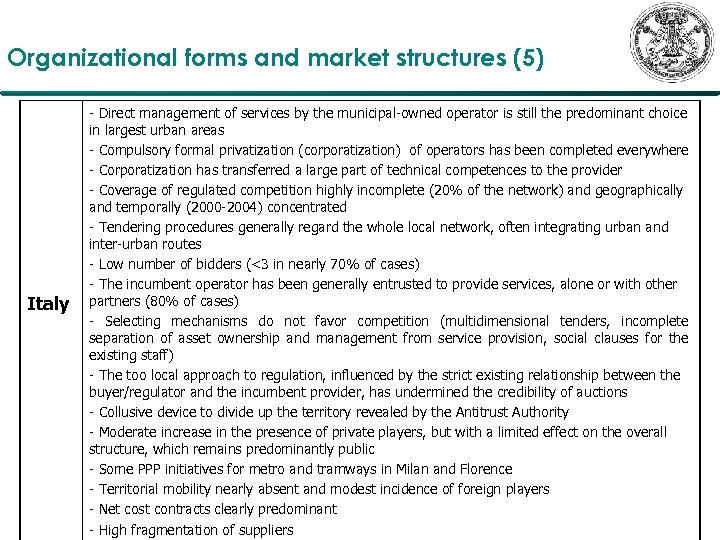 Organizational forms and market structures (5) Italy - Direct management of services by the