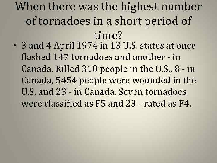 When there was the highest number of tornadoes in a short period of time?