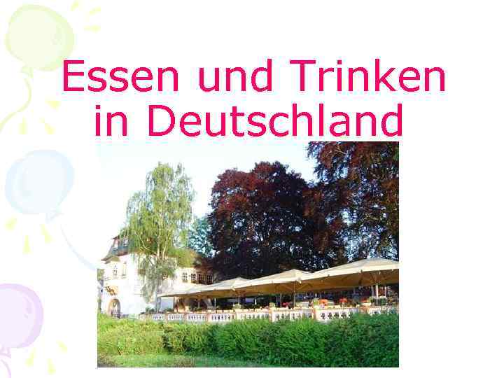 Essen und Trinken in Deutschland 