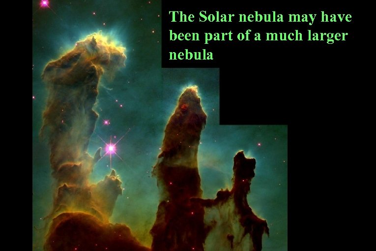 The Solar nebula may have been part of a much larger nebula 