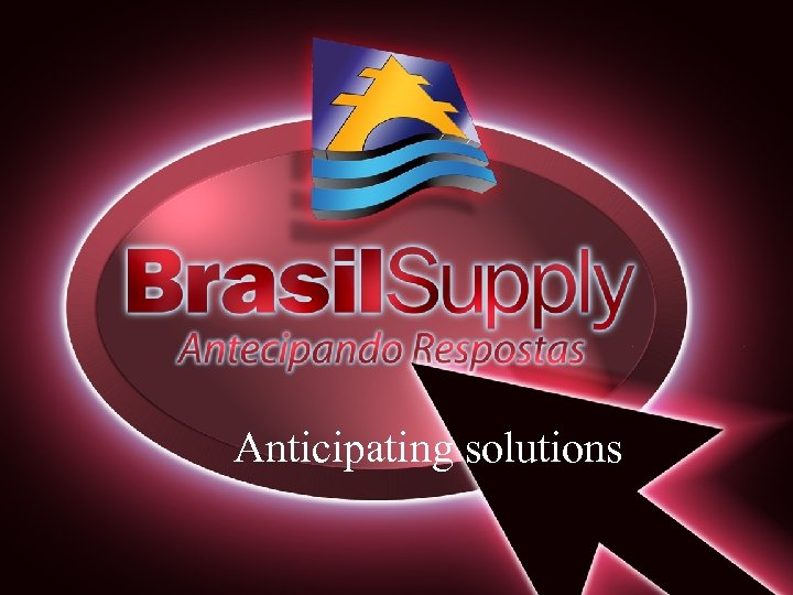 Anticipating solutions 