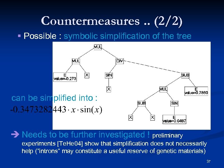 Countermeasures. . (2/2) § Possible : symbolic simplification of the tree can be simplified